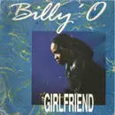 7inch Vinyl Single - Billy' O - Girlfriend