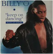 Billy 'O - Keep On Dancing