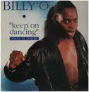 12inch Vinyl Single - Billy 'O - Keep On Dancing