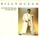 7inch Vinyl Single - Billy Ocean - Get Outta My Dreams, Get Into My Car