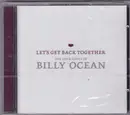 CD - Billy Ocean - Let's Get Back Together - The Love Songs Of Billy Ocean
