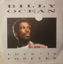 7inch Vinyl Single - Billy Ocean - Love Is Forever