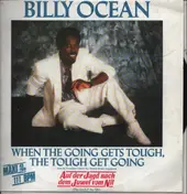 Billy Ocean - When The Going Gets Tough, The Tough Get Going