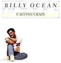 7inch Vinyl Single - Billy Ocean - Calypso Crazy