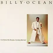 7inch Vinyl Single - Billy Ocean - Get Outta My Dreams, Get Into My Car