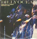 12inch Vinyl Single - Billy Ocean - Love Really Hurts Without You