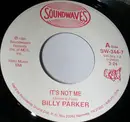 7inch Vinyl Single - Billy Parker - It's Not Me - promo