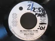 Billy Paul - Be Truthful To Me