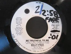 Billy Paul - Be Truthful To Me