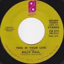 7inch Vinyl Single - Billy Paul - This Is Your Life / Me And Mrs. Jones