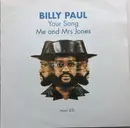 12inch Vinyl Single - Billy Paul - Your Song / Me And Mrs. Jones