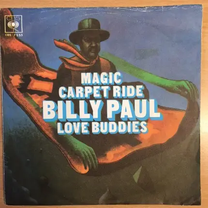 Billy Paul - Magic Carpet Ride / Love Buddies