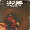 7inch Vinyl Single - Billy Paul - Me And Mrs. Jones / Your Song