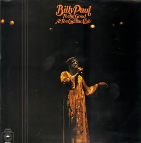 Billy Paul - Feelin' Good at the Cadillac Club