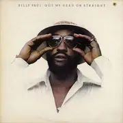 LP - Billy Paul - Got My Head On Straight