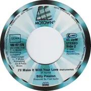 7inch Vinyl Single - Billy Preston - I'll Make It With Your Love