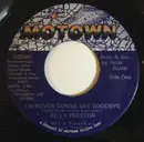 7inch Vinyl Single - Billy Preston - I'm Never Gonna Say Goodbye