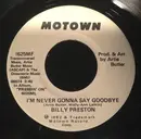 7inch Vinyl Single - Billy Preston - I'm Never Gonna Say Goodbye