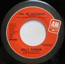 7inch Vinyl Single - Billy Rankin - Call Me Automatic