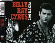 Billy Ray Cyrus - When I'm Gone