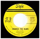 7inch Vinyl Single - Billy Raye - Charles The Blues/How Was I To Know