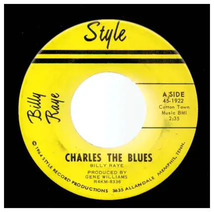 Billy Raye - Charles The Blues/How Was I To Know