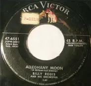 Billy Regis And His Orchestra - Allegheny Moon / A Kiss Before Dying