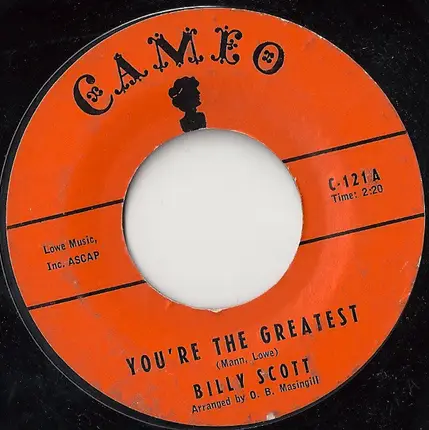 Billy Scott - You're The Greatest / That's Why I Was Born