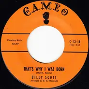 Billy Scott - You're The Greatest / That's Why I Was Born