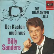 Billy Sanders - Der Kasten Muß Raus