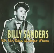 Billy Sanders - Ich Bin Kein Schöner Mann