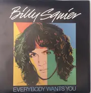 Billy Squier - Everybody Wants You