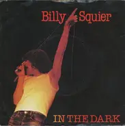 Billy Squier - In The Dark