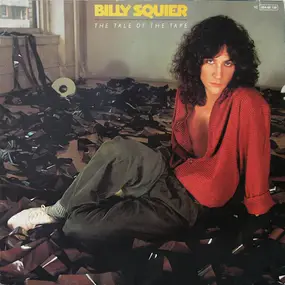 Billy Squier - The Tale of the Tape