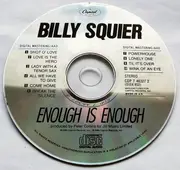 CD - Billy Squier - Enough Is Enough