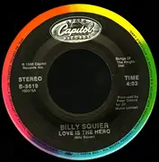 7inch Vinyl Single - Billy Squier - Love Is The Hero
