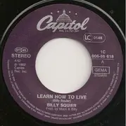 7inch Vinyl Single - Billy Squier - Learn How To Live