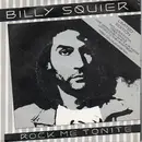 7inch Vinyl Single - Billy Squier - Rock Me Tonite