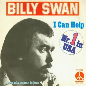 Billy Swan - I can help / Ways of a woman in love