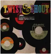 Billy Storm, Phil Spector, a.o. - Twist & Shout-12 Atlantic Tracks produced by Phil Spector