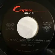 Billy Stack - Love Can Make The Children Sing /  The Big Time