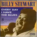 CD - Billy Stewart - Every Day I Have The Blues