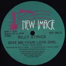 12inch Vinyl Single - Billy Strick - Give Me Your Love Girl