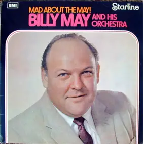 Billy May - Mad About The May!