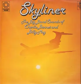 Charlie Barnet - Skyliner - The Big Band Sounds Of