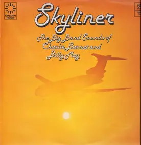 Charlie Barnet - Skyliner - The Big Band Sounds Of