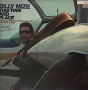Billy Mize - This Time and Place