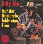 7'' - BIlly Mo / Gerd Böttcher - Auf Der Hazienda Fehlt Eine Frau / Mach' Nicht Hochzeit Ohne Mich