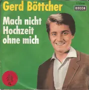 7'' - BIlly Mo / Gerd Böttcher - Auf Der Hazienda Fehlt Eine Frau / Mach' Nicht Hochzeit Ohne Mich
