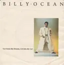 7'' - Billy Ocean - Get Outta My Dreams, Get Into My Car